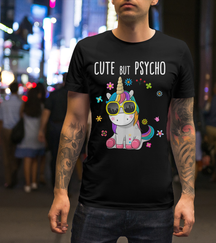 Cute But Psycho Unicorn Lovers Mommy Mother With Colorful Flowers And Sunglasses T-Shirt