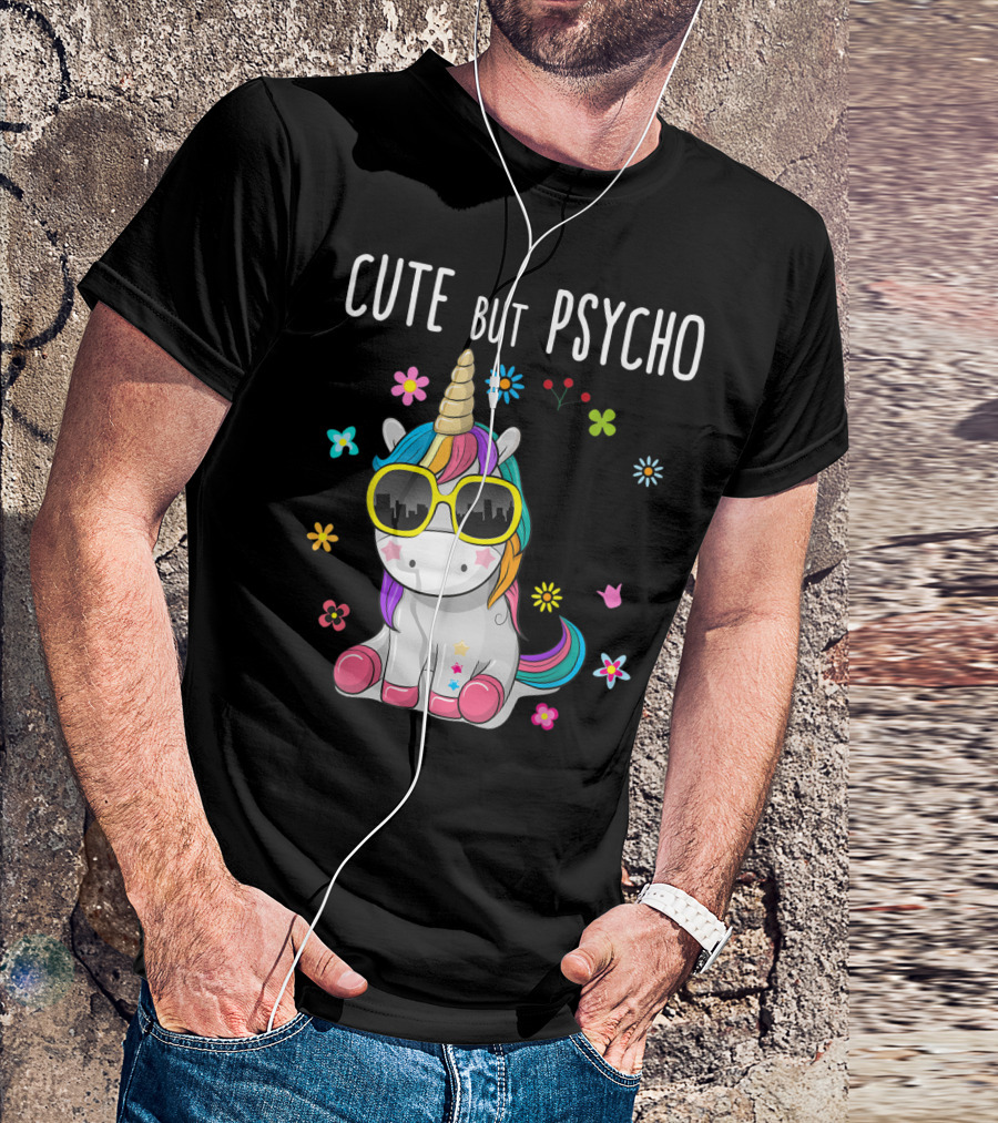 Cute But Psycho Unicorn Lovers Mommy Mother With Colorful Flowers And Sunglasses T-Shirt