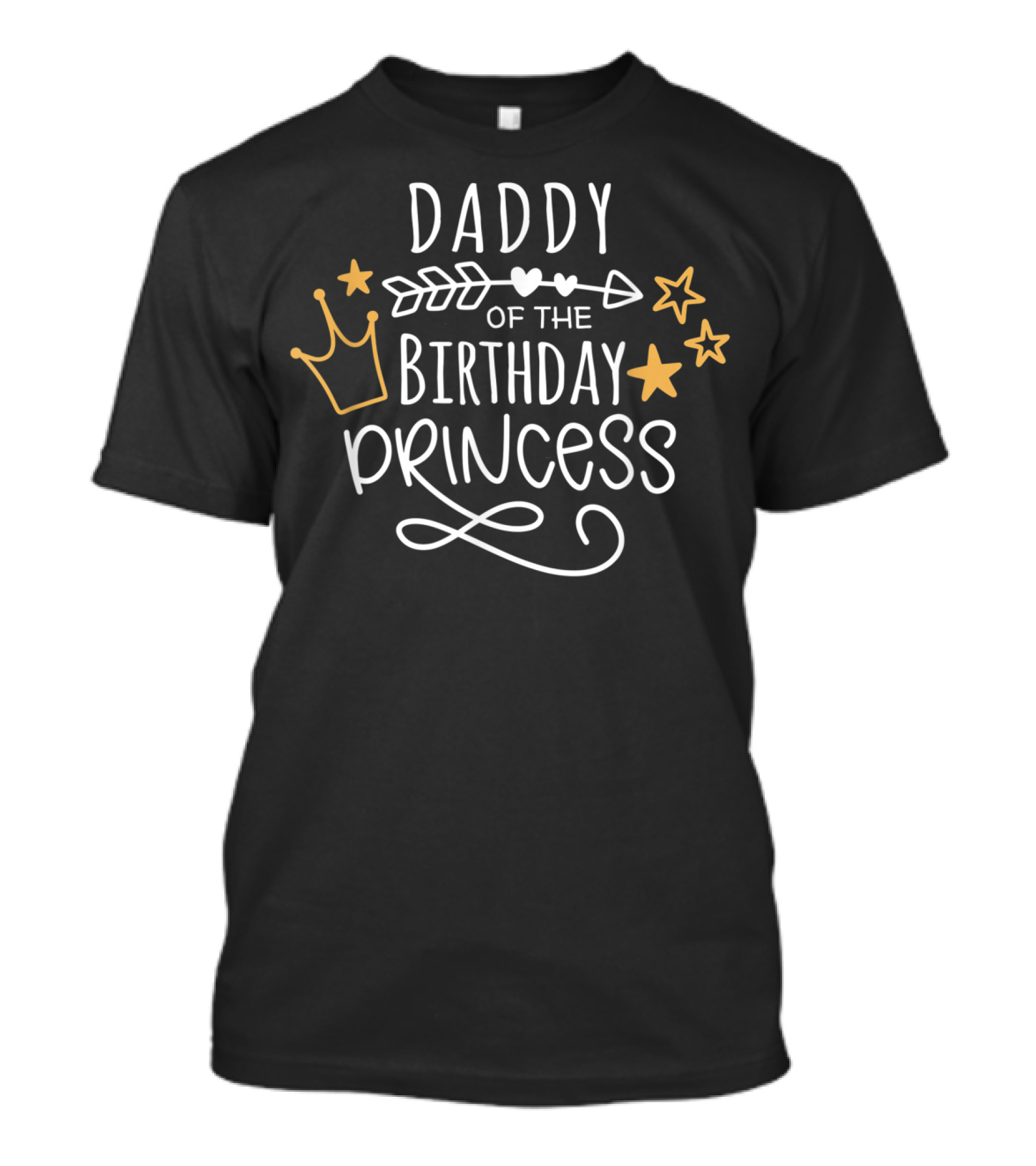 Daddy Of The Birthday Princess Arrow Crown And Stars T-Shirt