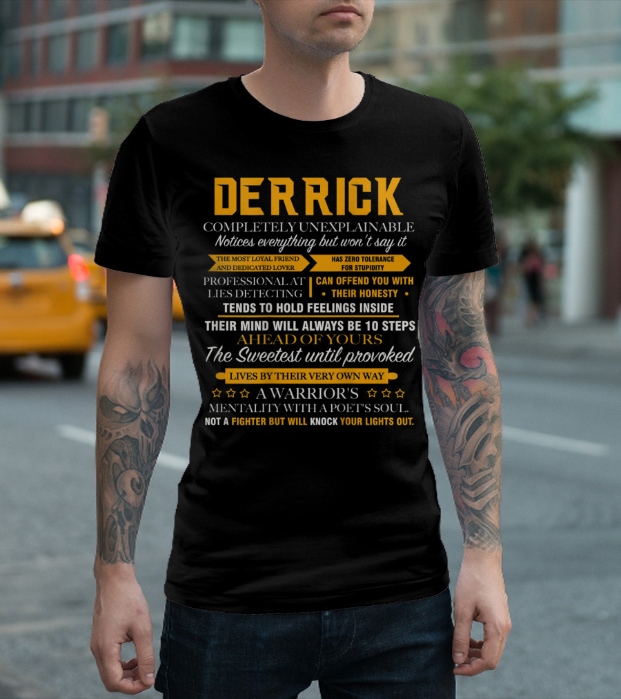 DERRICK Completely Unexplainable Notices Everything The Sweetest Warrior's Mentality T-Shirt