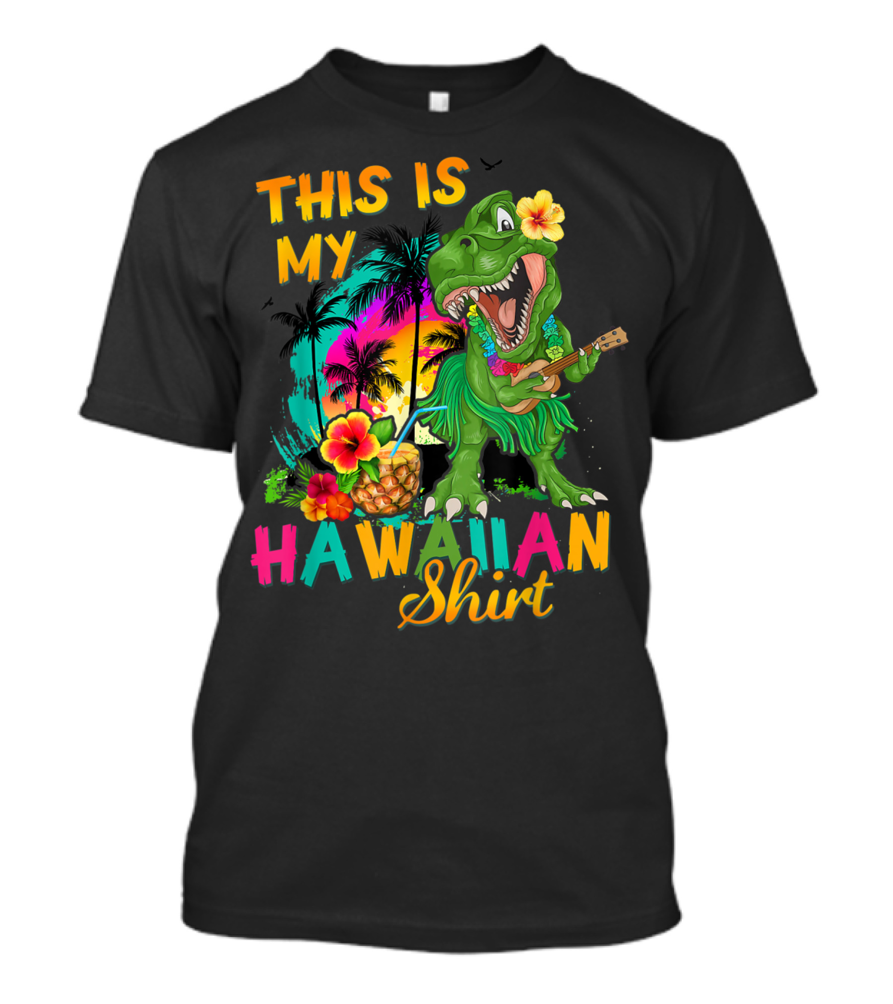 This Is My Hawaiian Dinosaur Rex T-Shirt