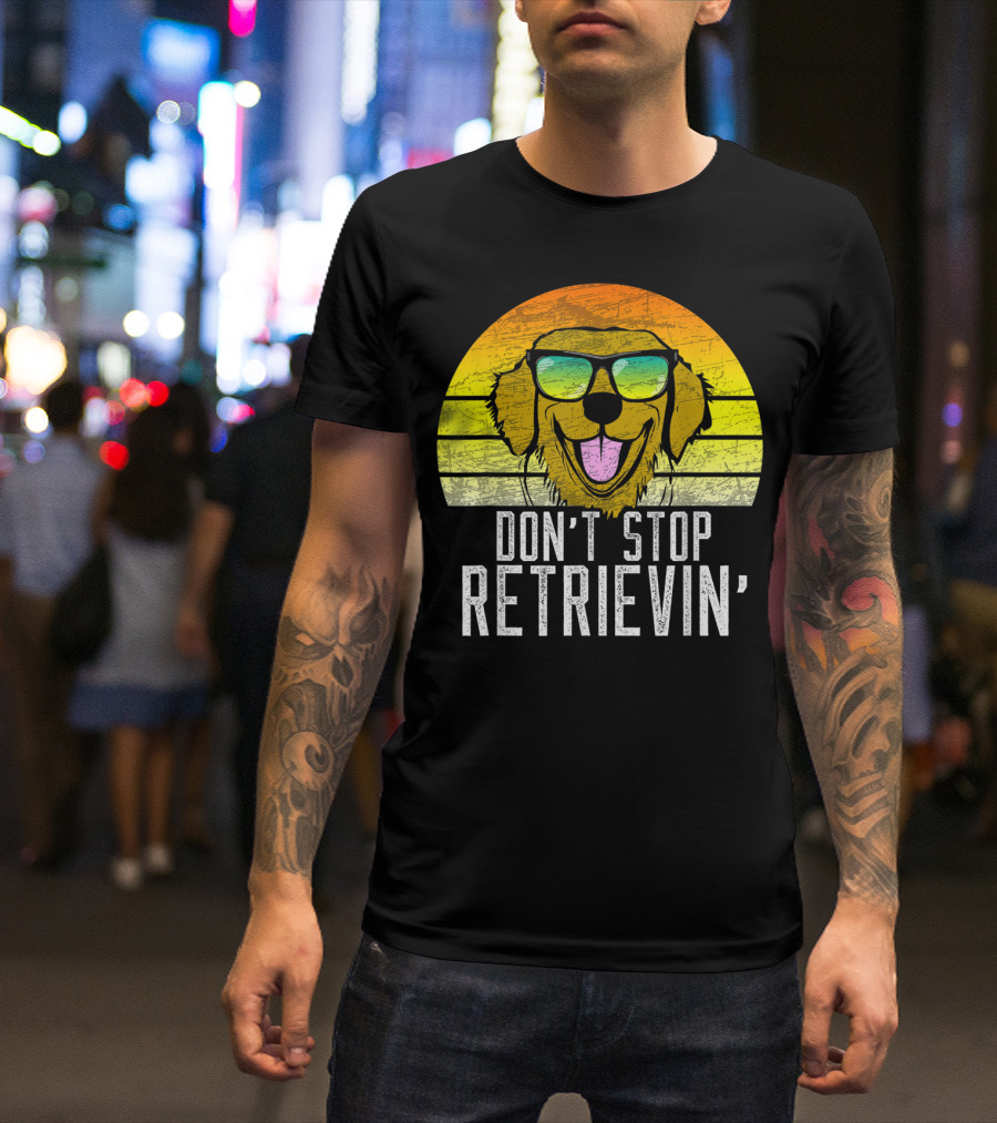 Golden Retriever Don't Stop Retrievin' Sunglasses Gradient T-Shirt