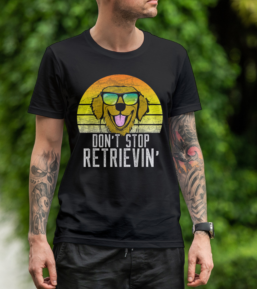 Golden Retriever Don't Stop Retrievin' Sunglasses Gradient T-Shirt