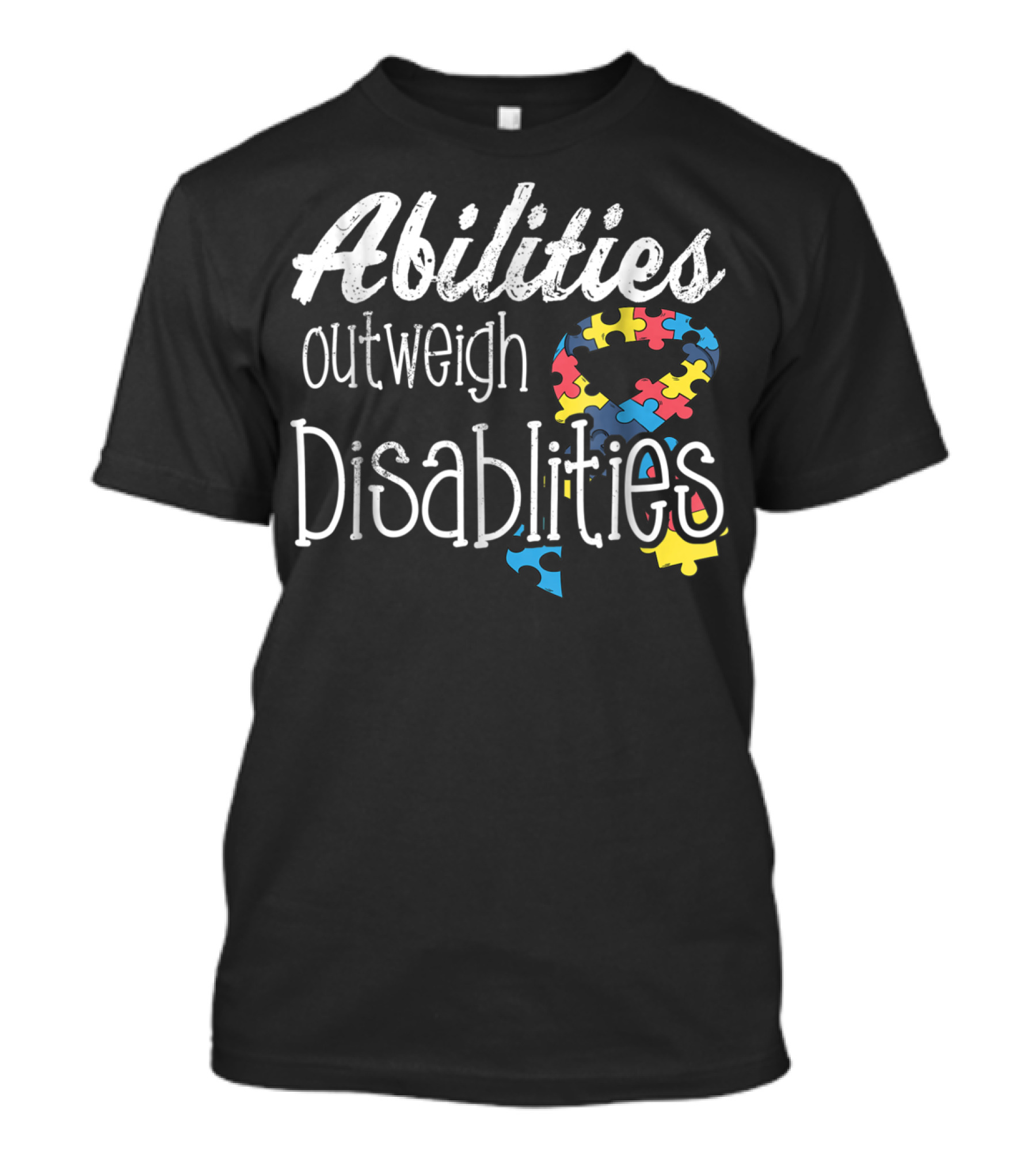 Abilities Outweigh Disabilities Autism Awareness Puzzle T-Shirt