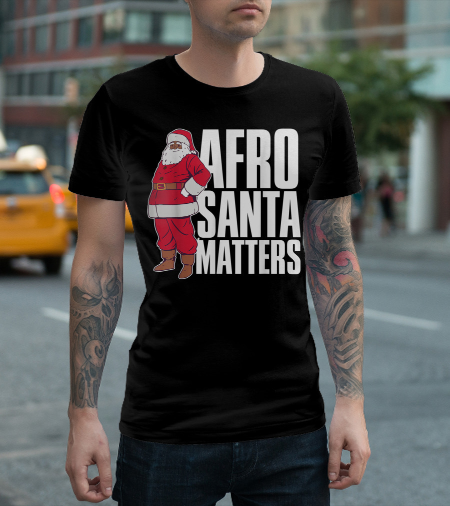Afro Santa Matters Santa Claus Representation T-Shirt