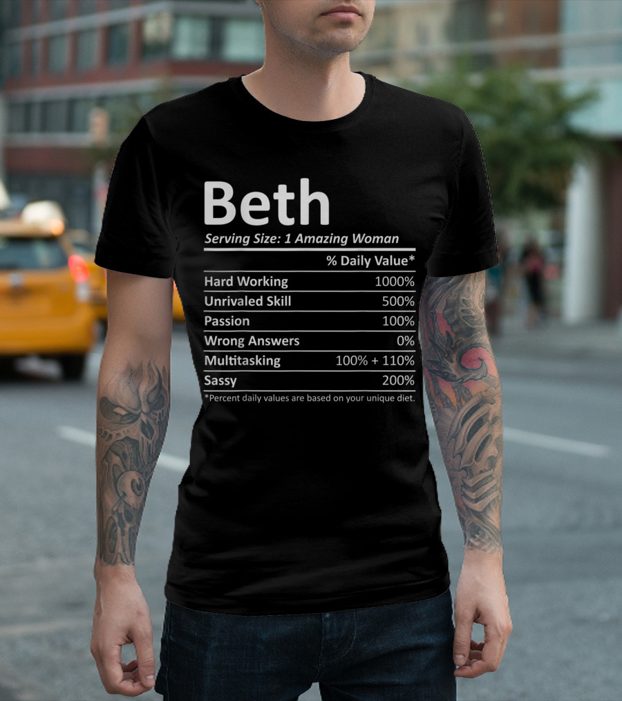 Beth Nutrition Facts Personalized Name Serving Size 1 Amazing Woman T-Shirt
