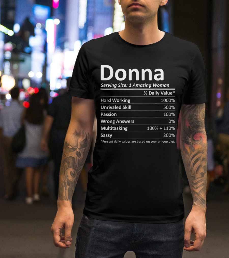 Donna Serving Size 1 Amazing Woman Hard Working Unrivaled Skill Passion Multitasking Sassy T-Shirt