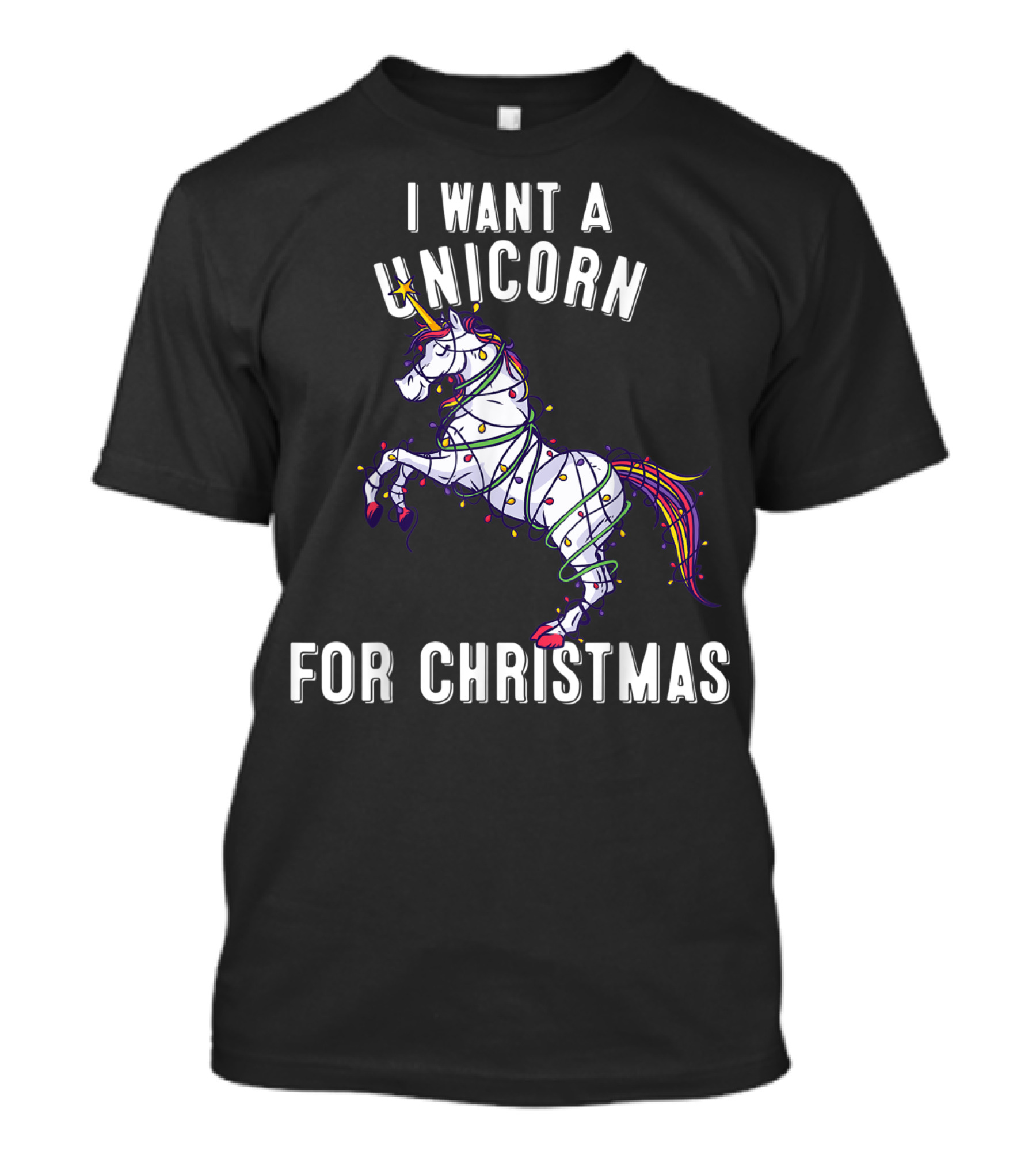 I Want A Unicorn For Christmas T-Shirt