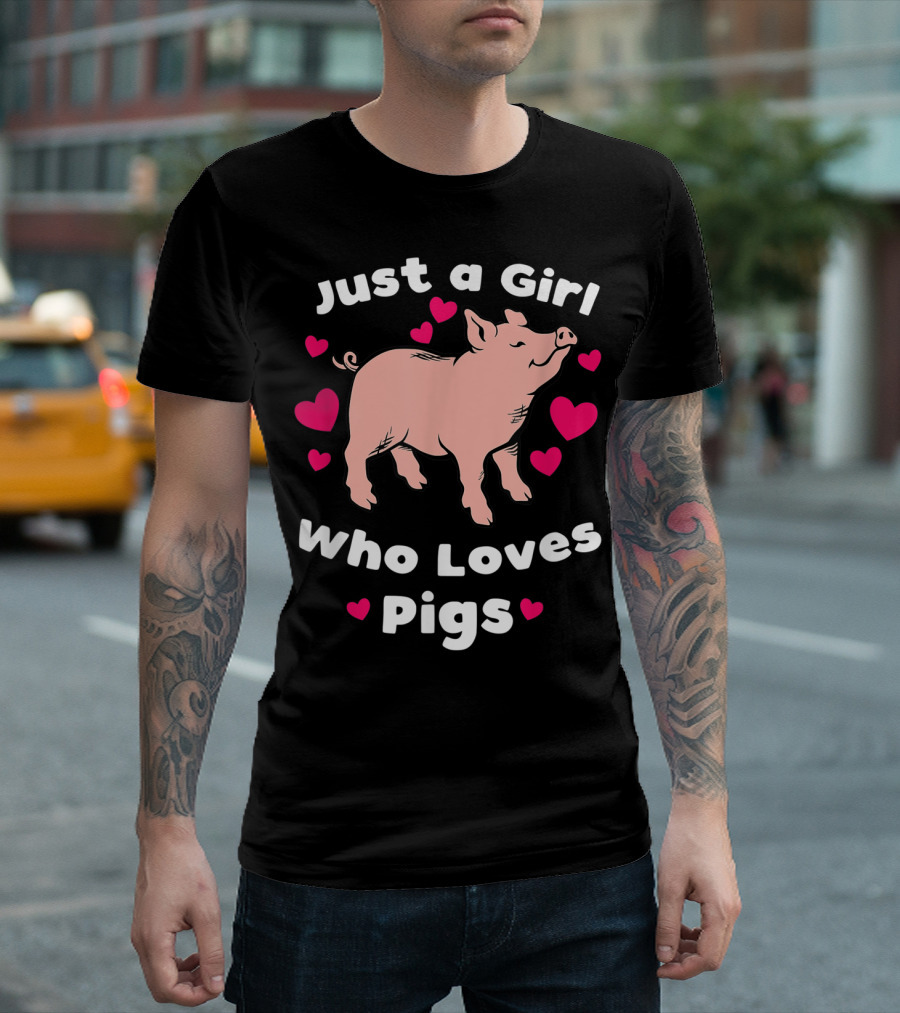Just A Girl Who Loves Pigs Surrounded By Hearts T-Shirt