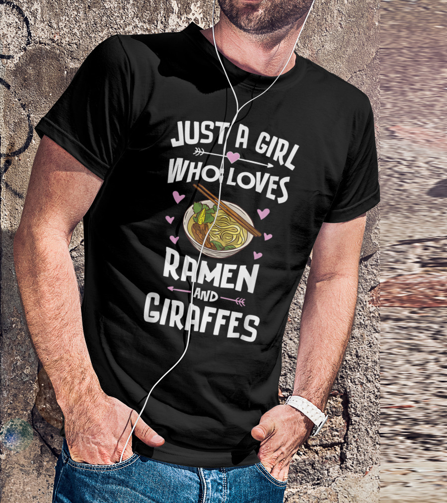 Just A Girl Who Loves Ramen And Giraffes T-Shirt