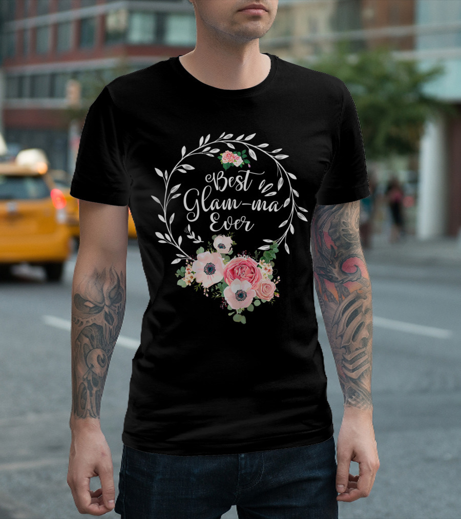 Best Glamma Ever Floral Wreath T-Shirt