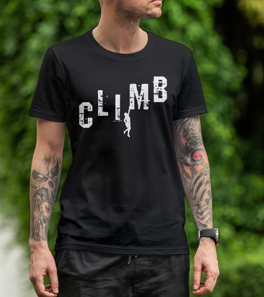 Climb Climbing Bouldering Rock Mountain Adventure T-Shirt