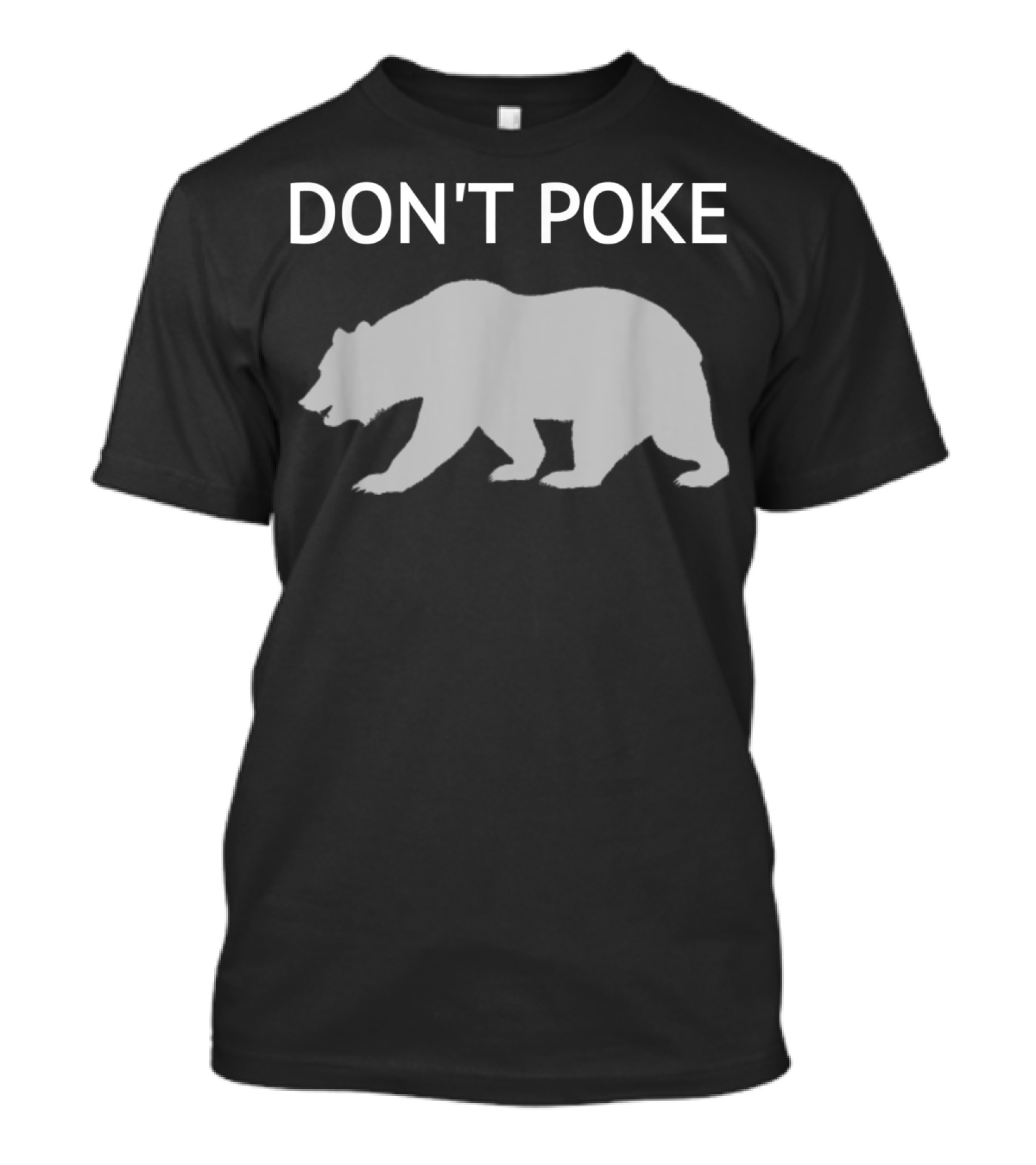 DON'T POKE MOMMA PAPA BEAR BABY T-Shirt