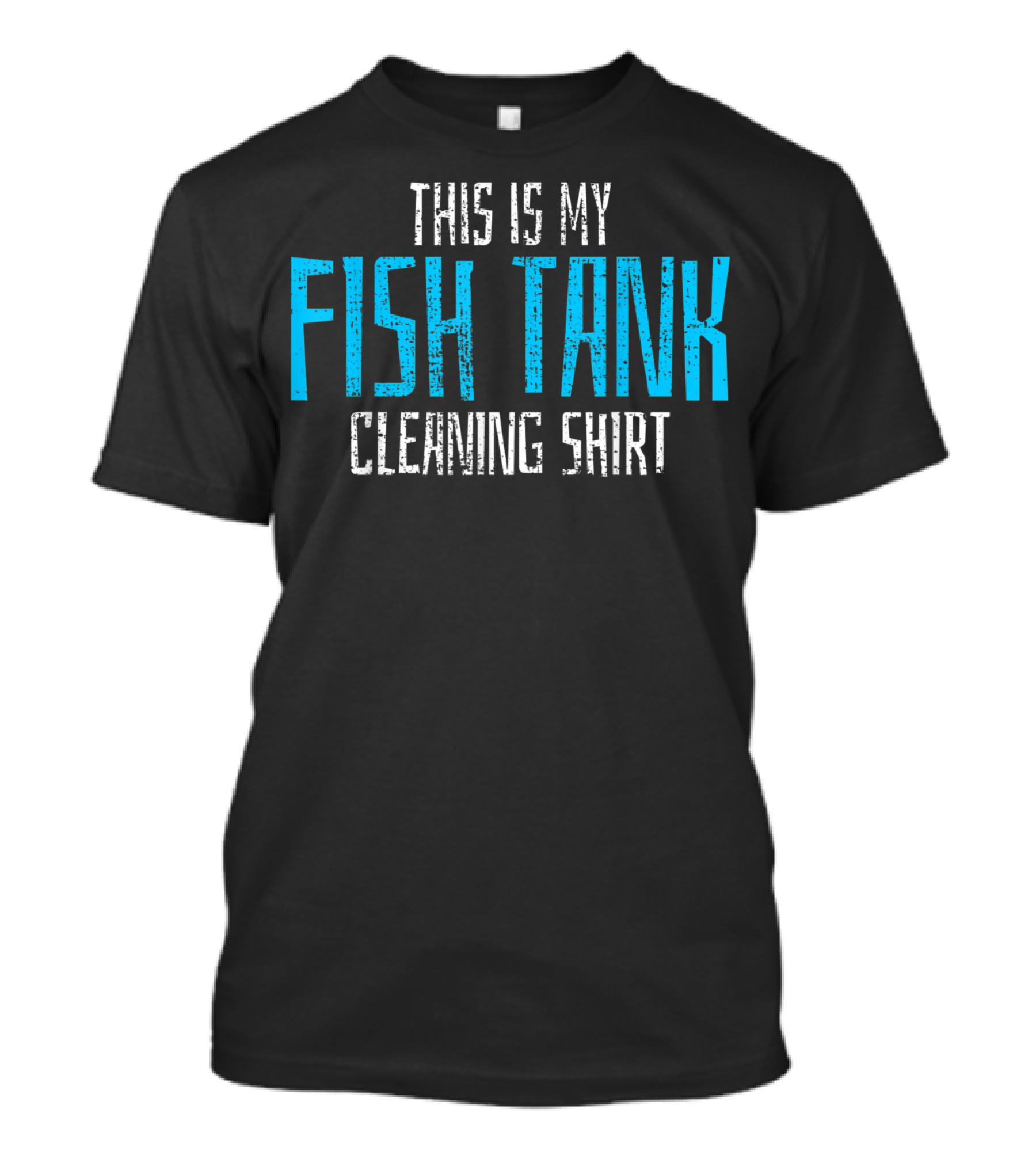 This Is My Fish Tank Cleaning Shirt Aquarist Staff T-Shirt