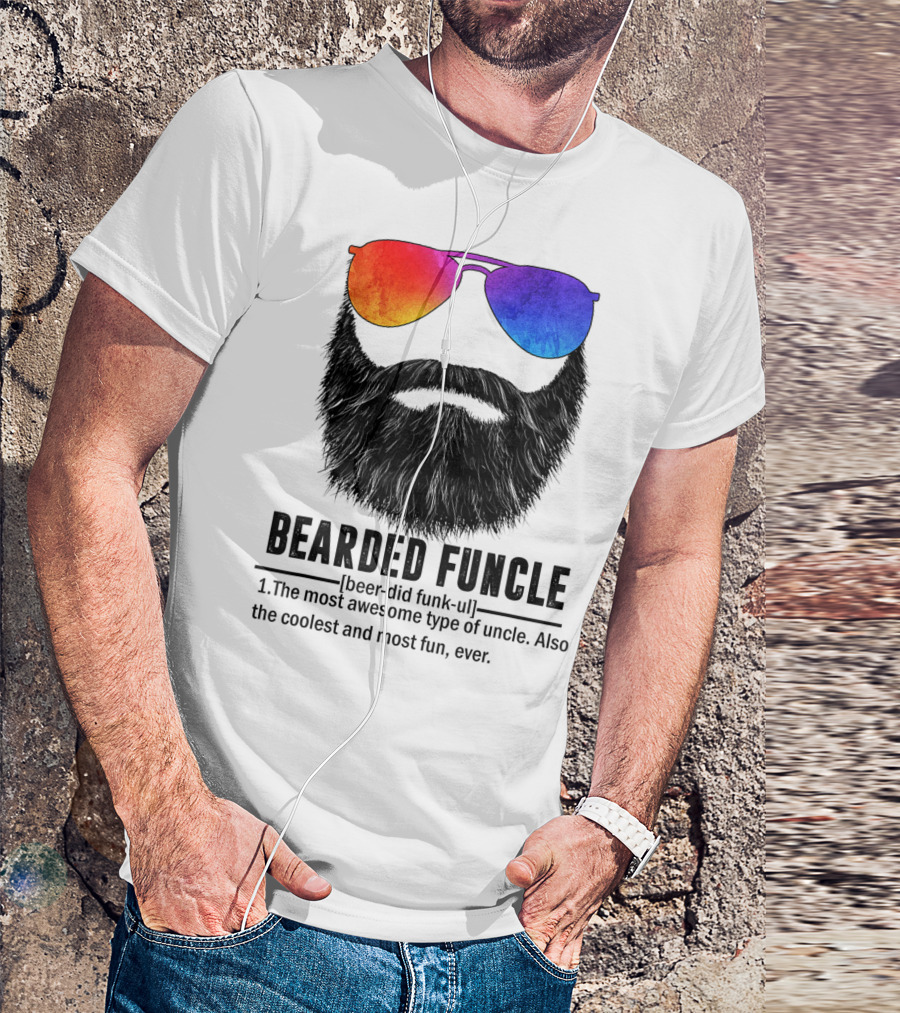 Bearded Funcle Most Awesome Coolest Fun Uncle Ever T-Shirt