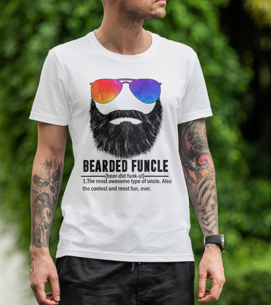 Bearded Funcle Most Awesome Coolest Fun Uncle Ever T-Shirt