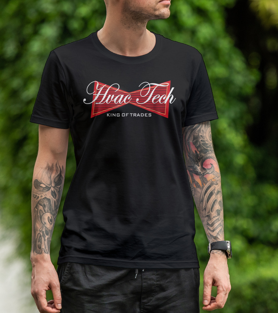 Hvac Tech King Of Trades Heating Technicians T-Shirt