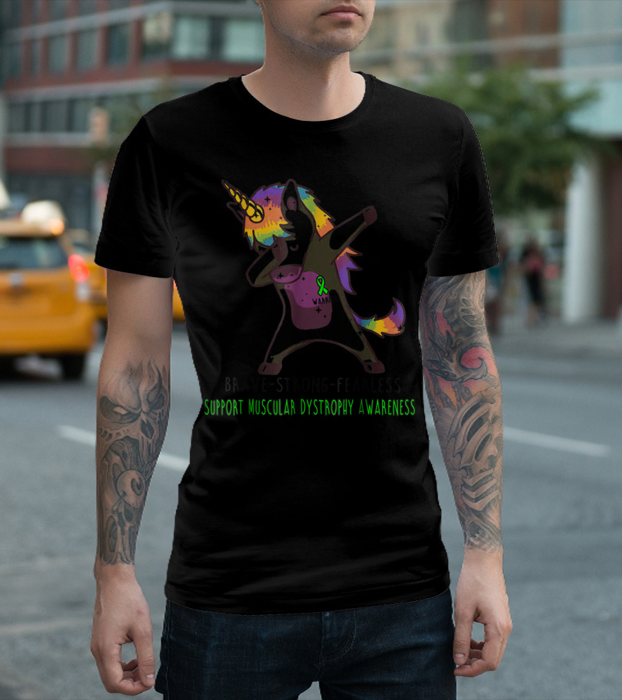Brave Strong Fearless Unicorn Support Muscular Dystrophy Awareness Warrior T-Shirt