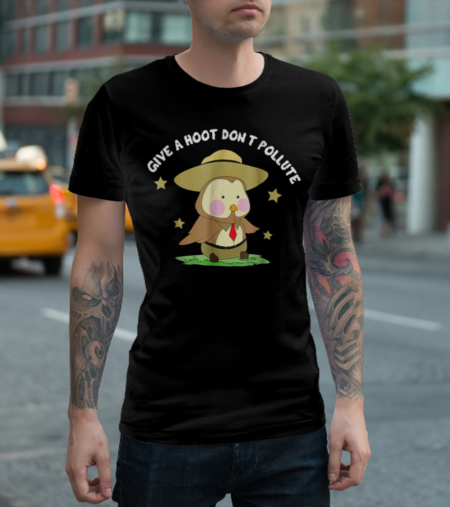 Give A Hoot Don't Pollute Owl Ranger With Hat And Stars T-Shirt