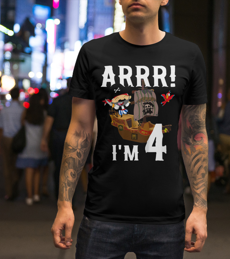 ARRR I'm 4 Pirate Birthday Kids 4 Year Old Ship T-Shirt