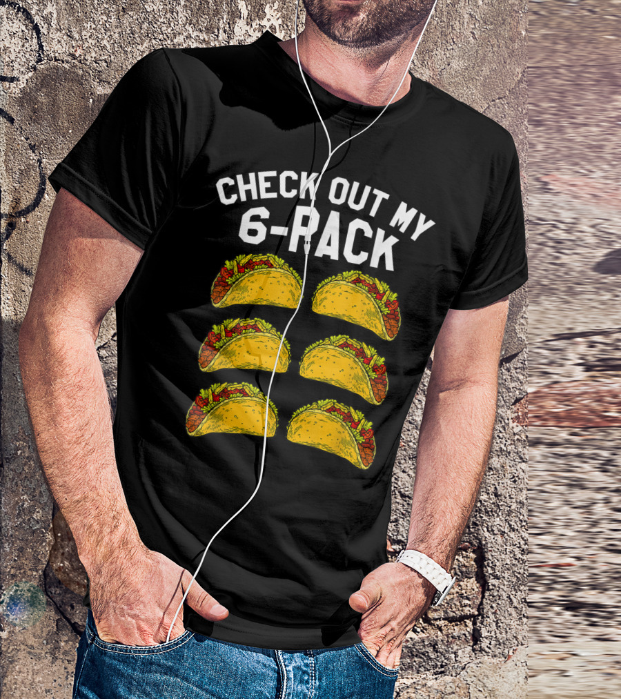 Mens Fitness Check Out My 6-Pack Taco Funny Mexican Gym T-Shirt