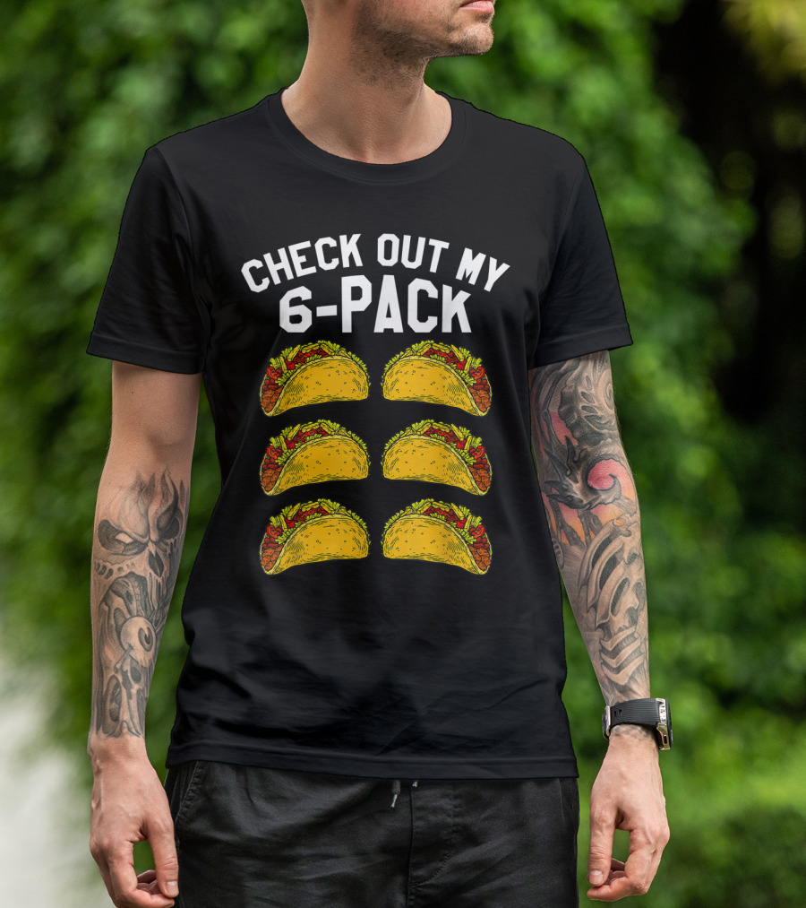 Mens Fitness Check Out My 6-Pack Taco Funny Mexican Gym T-Shirt