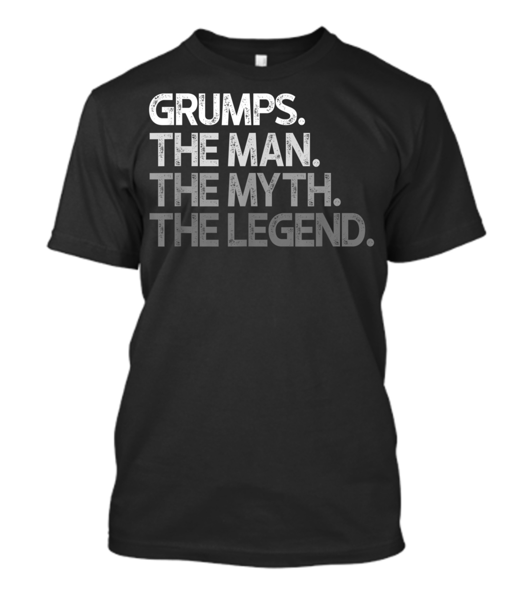 Grumps The Man The Myth The Legend T-Shirt