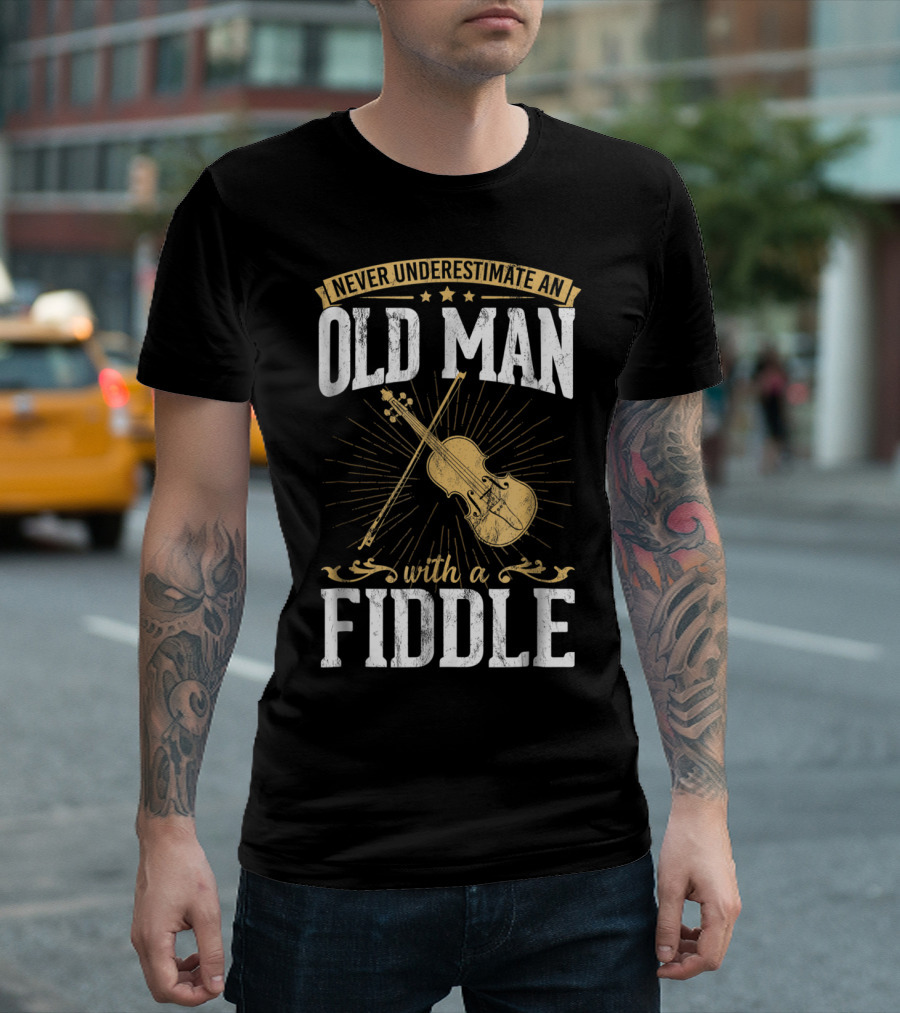 Never Underestimate an Old Man with a Fiddle with Stars and Violin T-Shirt