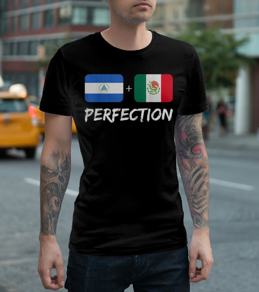 Nicaraguan And Mexican Flags Plus Perfection T-Shirt