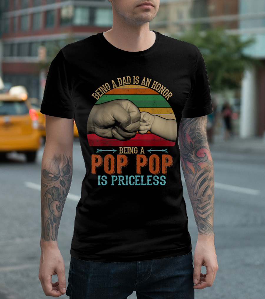 Vintage Being A Dad Is An Honor Being A Pop Pop Is Priceless Fist Bump Retro Stripes T-Shirt