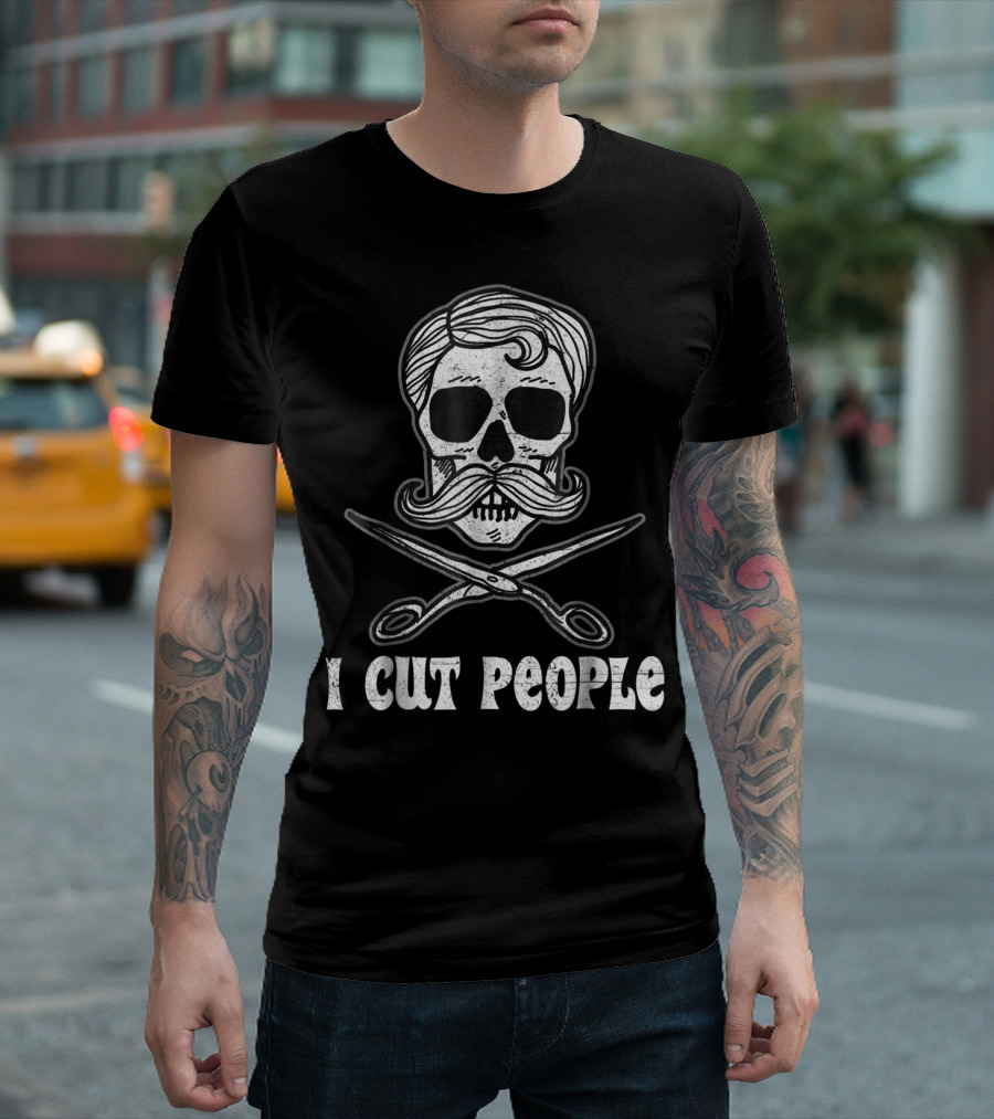 Barber Shop Hair Stylist Beard I Cut People Skull Scissors T-Shirt