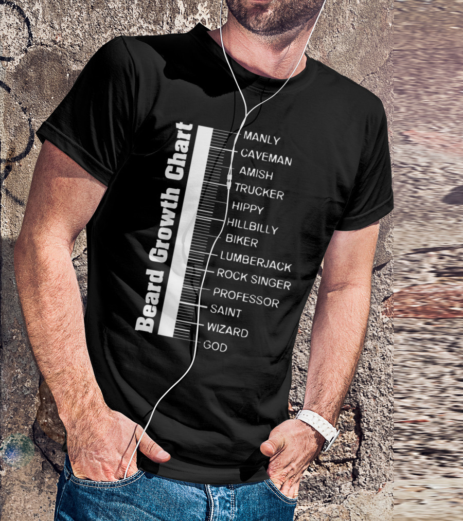 Beard Growth Chart Length Ruler Manly Caveman Amish Trucker Hippy Hillbilly Biker Lumberjack Rock Singer Professor Saint Wizard God T-Shirt