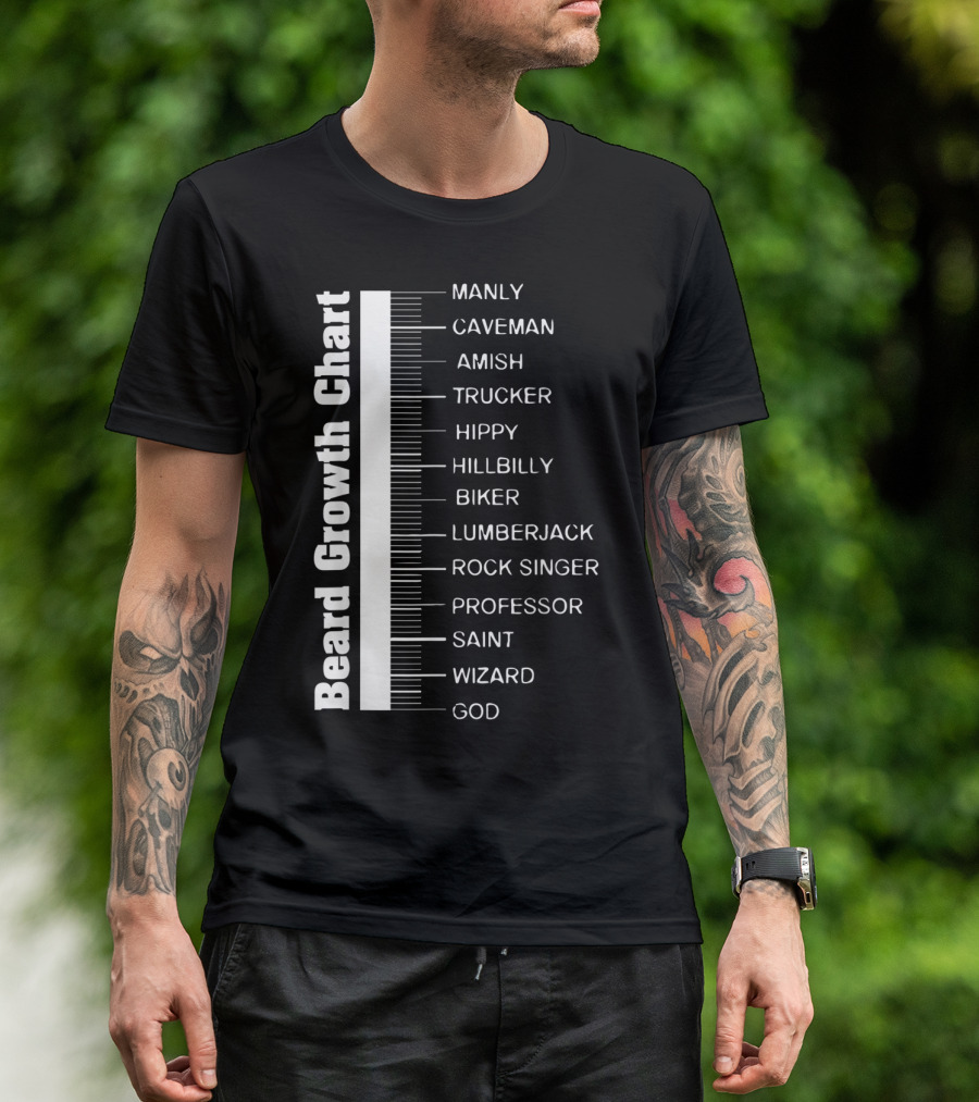 Beard Growth Chart Length Ruler Manly Caveman Amish Trucker Hippy Hillbilly Biker Lumberjack Rock Singer Professor Saint Wizard God T-Shirt