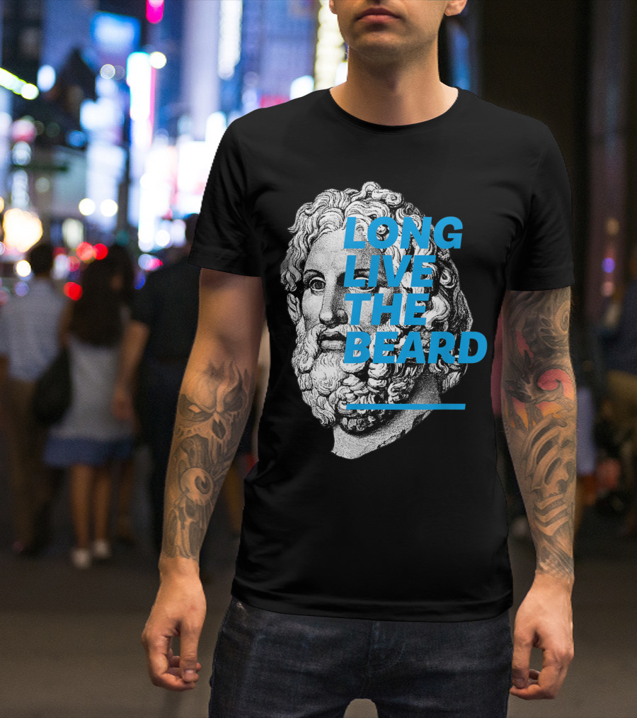 LONG LIVE THE BEARD T-Shirt