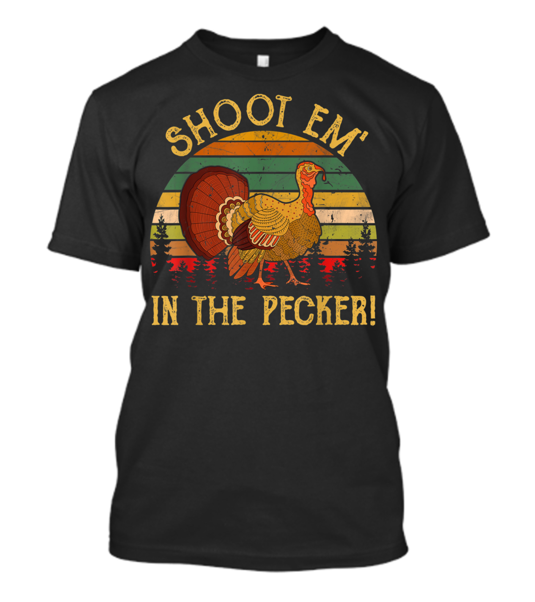 Funny Turkey Hunting Shoot Em In The Pecker Vintage Retro Stripes T-Shirt