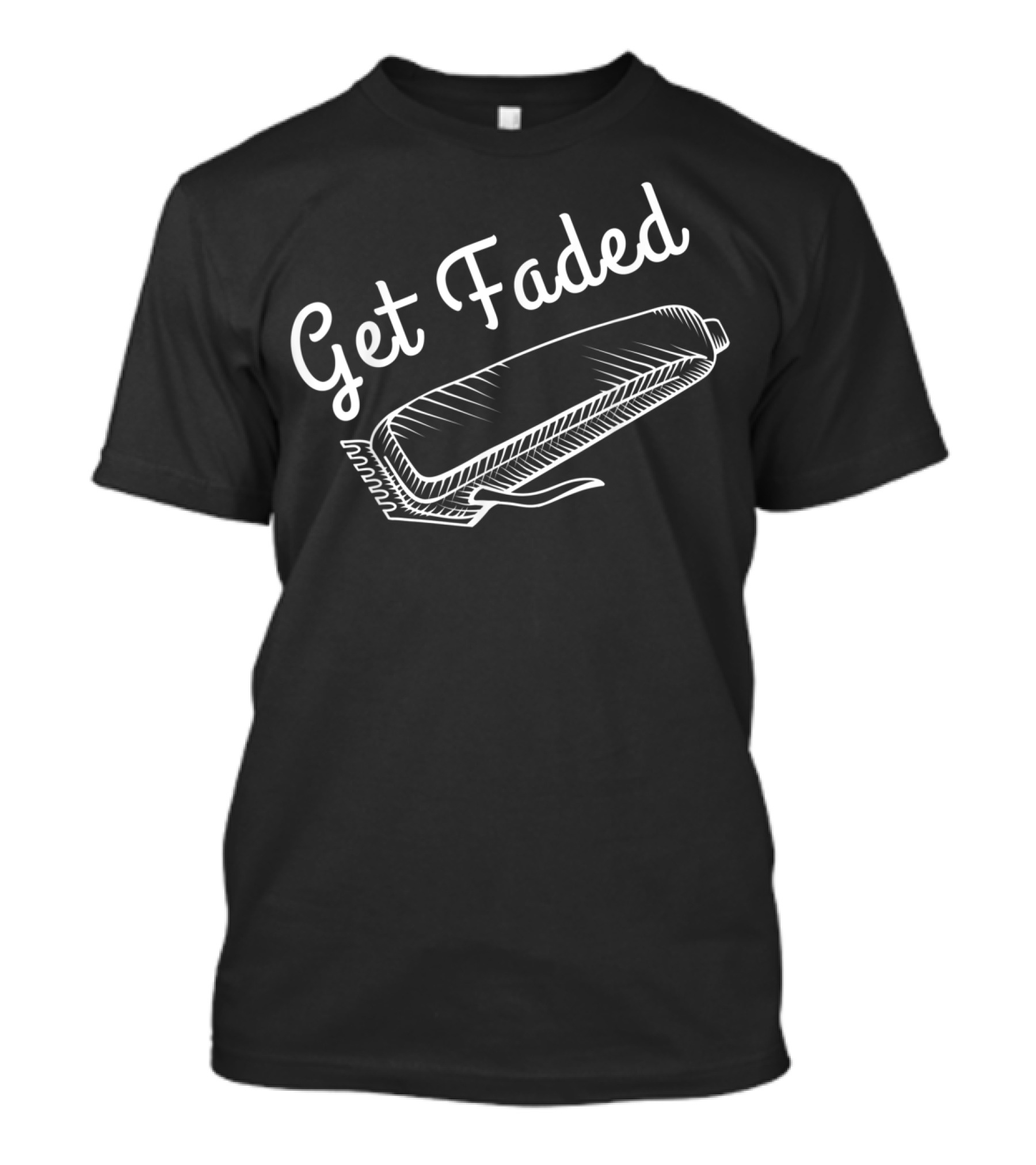 Get Faded Barber Hairdresser Beard Clipper T-Shirt