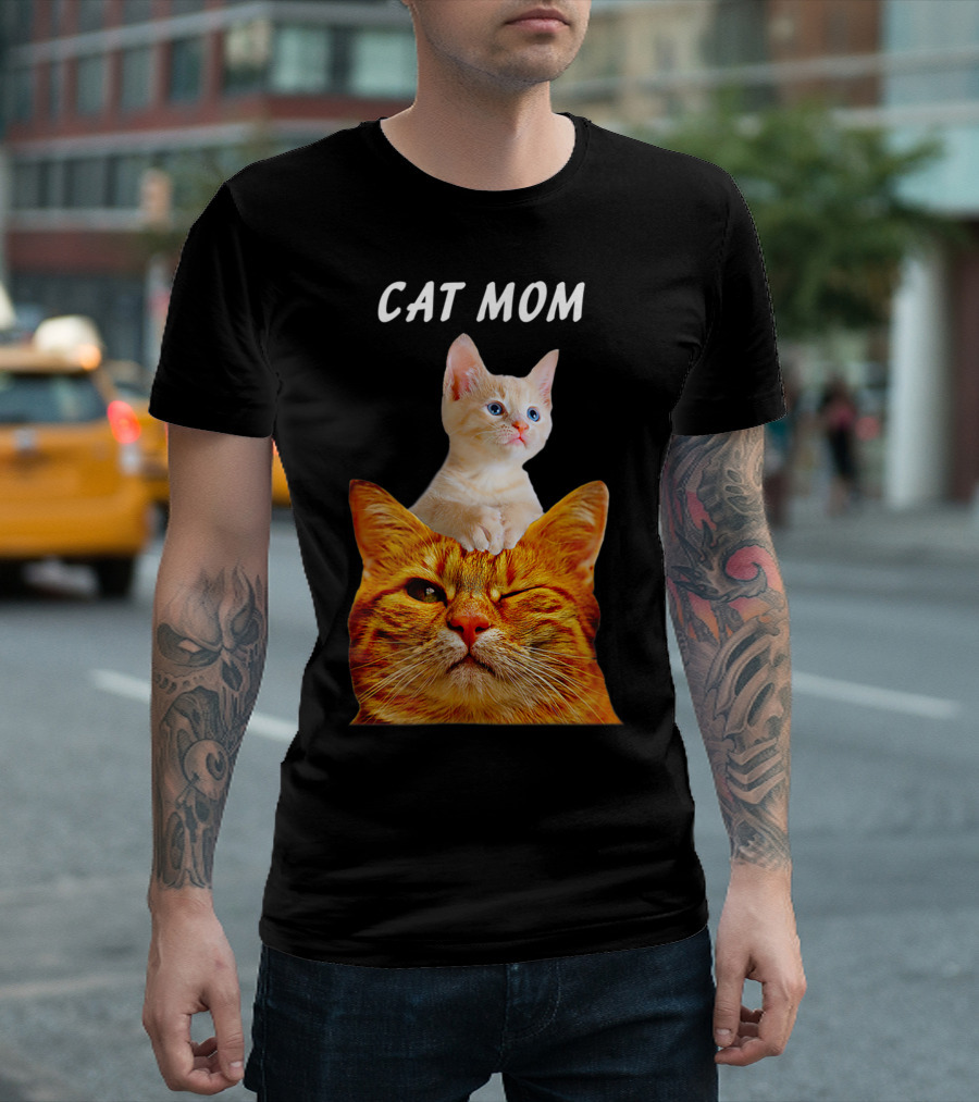 CAT MOM Cats And Cute Kittens Lovers T-Shirt