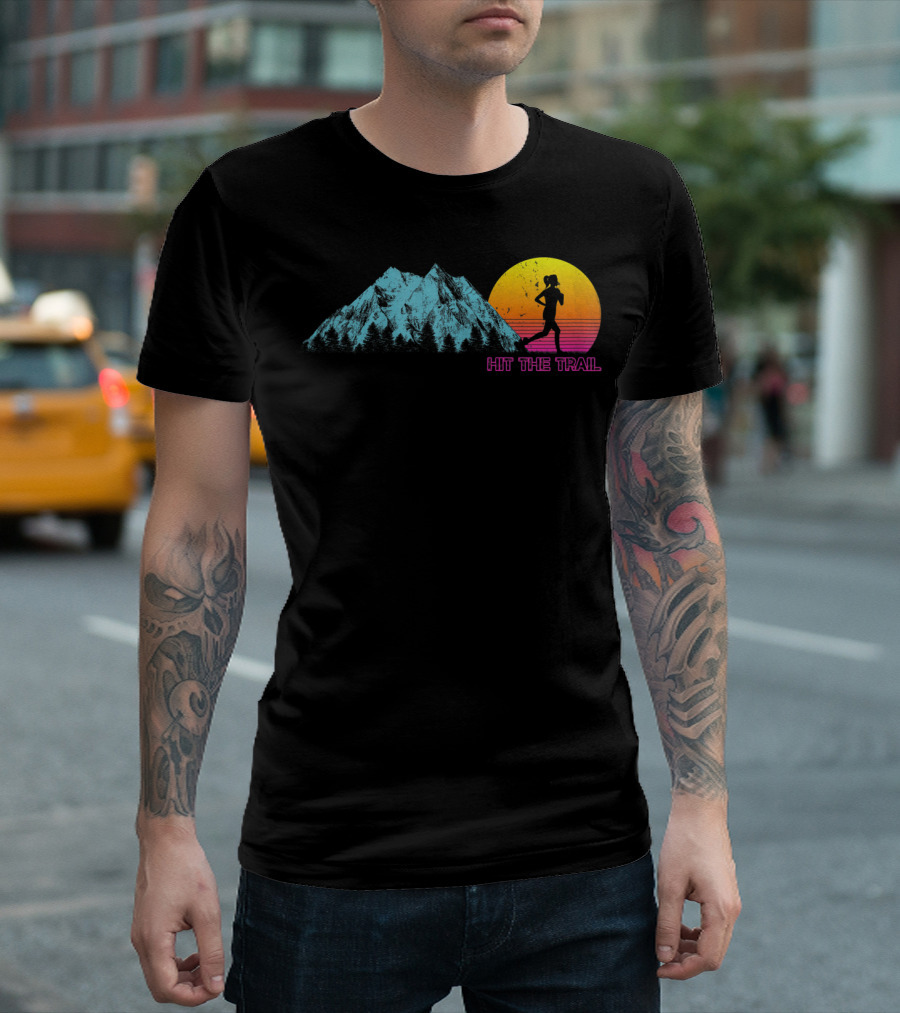 Hit The Trail Running Mountain Sunset Fitness Motivation T-Shirt