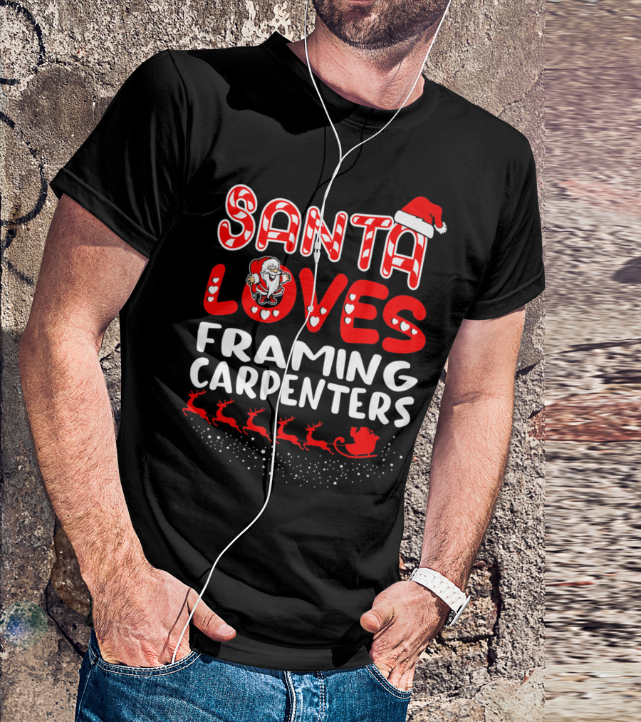 Santa Loves Framing Carpenters Santa Hat Sleigh Reindeer T-Shirt