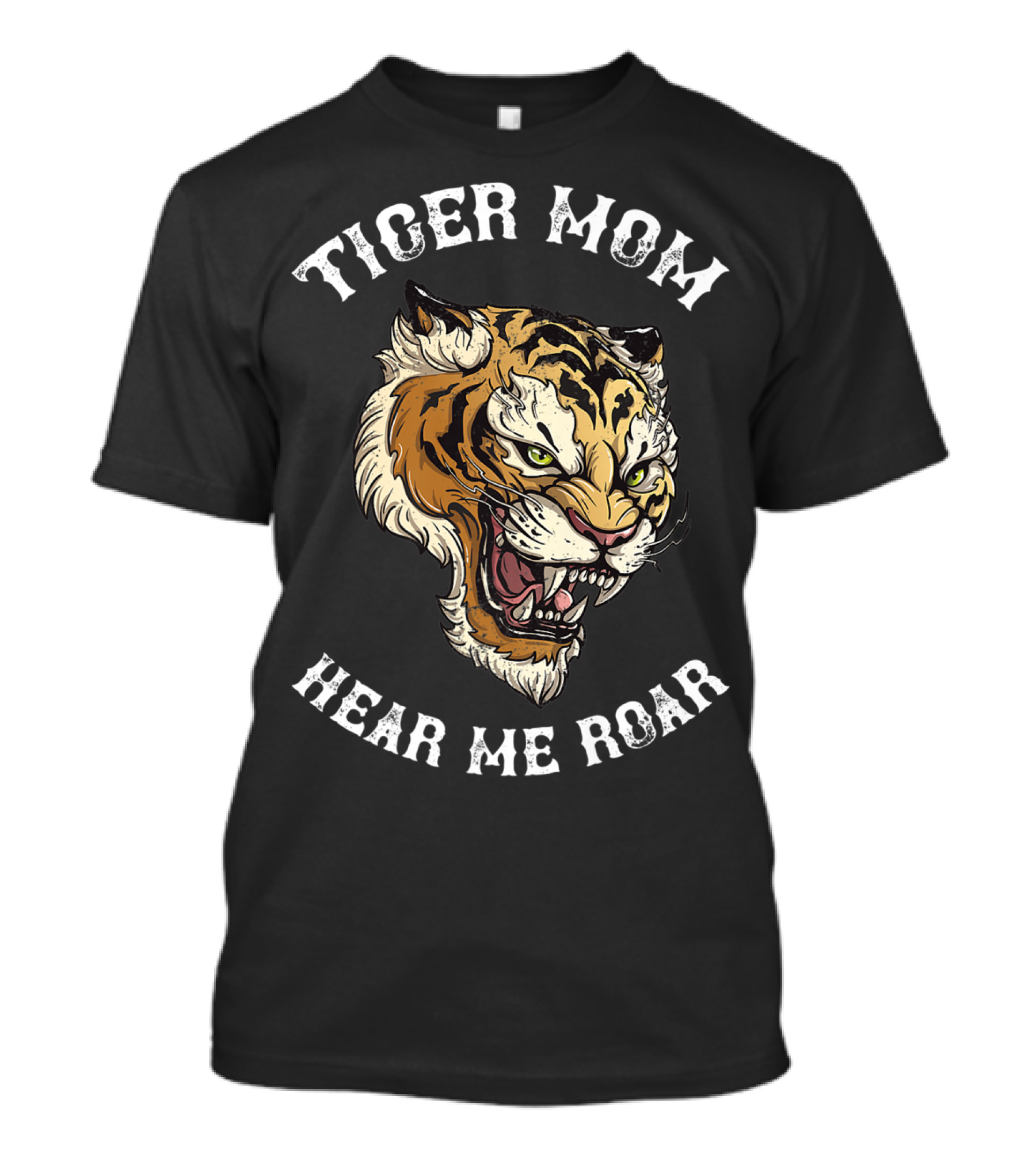 Tiger Mom Hear Me Roar Fierce Tattoo Style Tiger T-Shirt