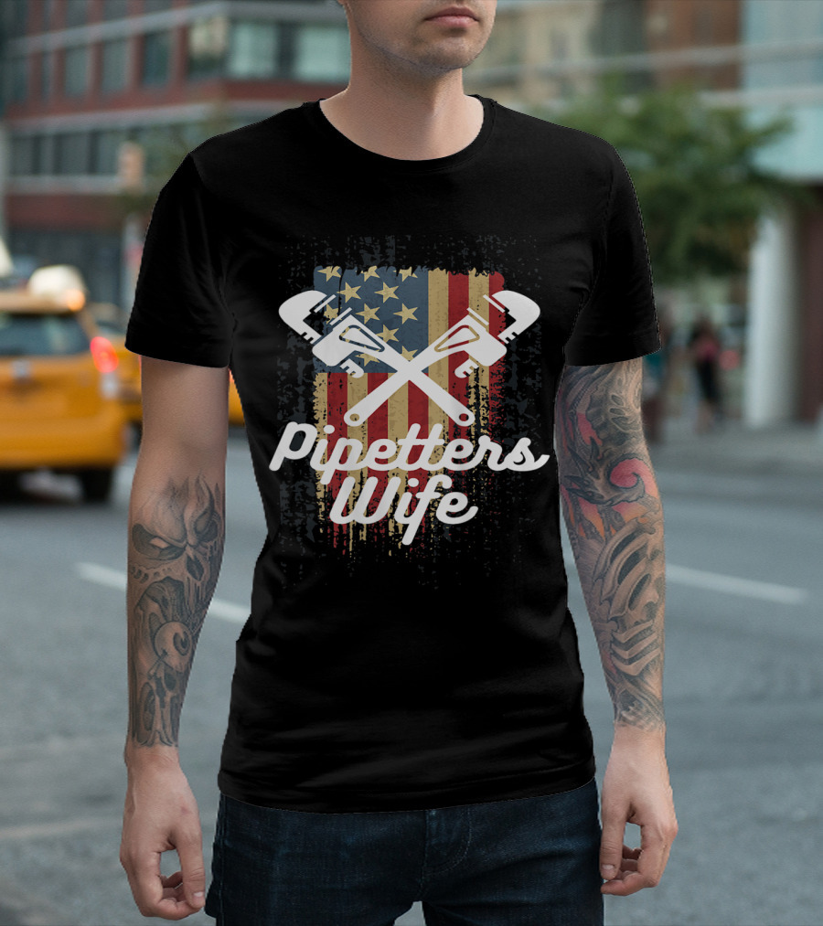 Pipefitters Wife American Flag Wrenches Patriotic Pride T-Shirt