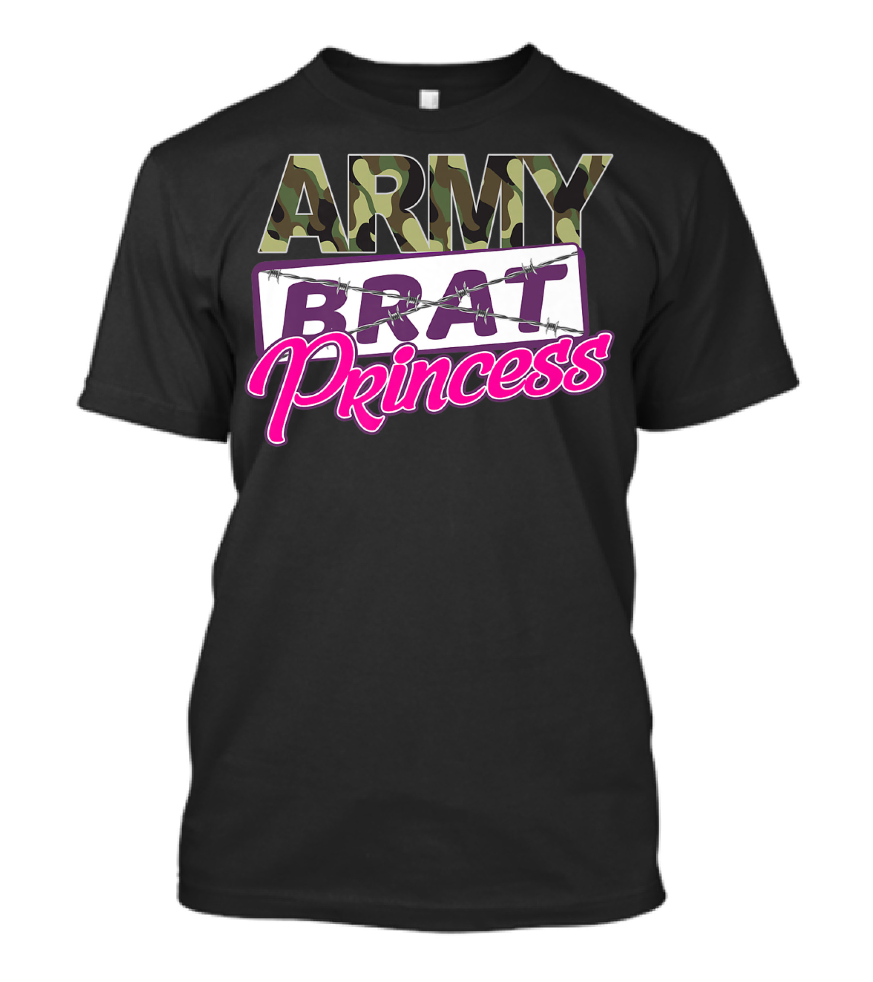 ARMY Brat PRINCESS Camo Barbed Humor T-Shirt
