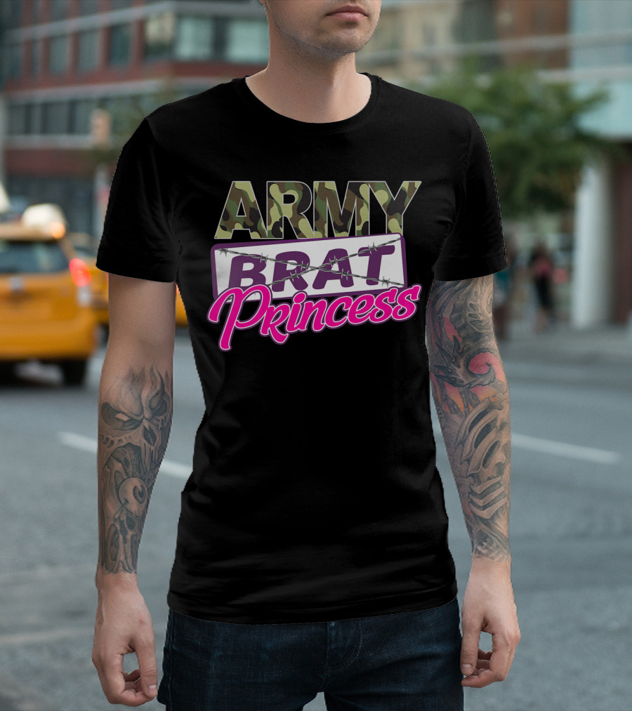 ARMY Brat PRINCESS Camo Barbed Humor T-Shirt