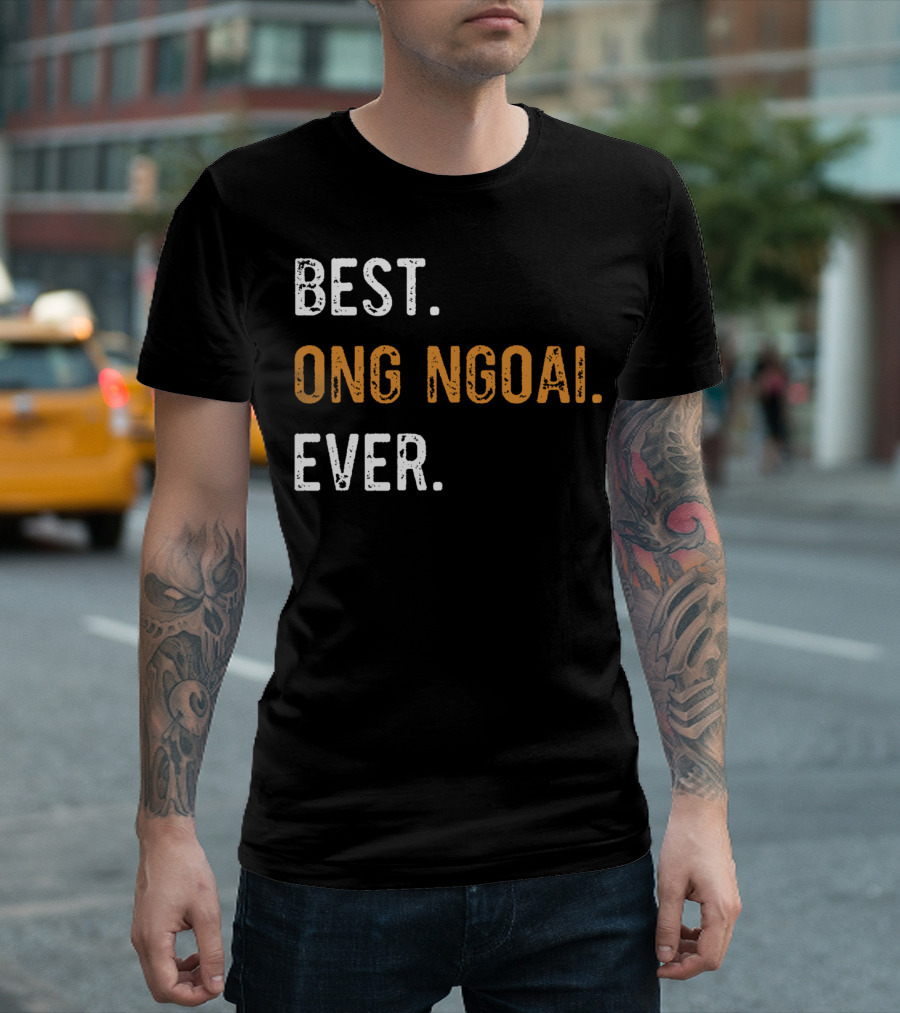 Best Ong Ngoai Ever Vietnamese Grandpa T-Shirt