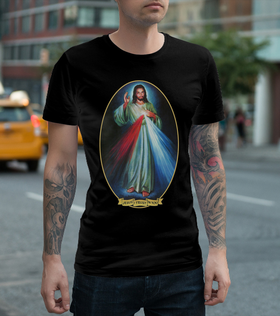 Jesus I Trust In You Divine Mercy Catholic Devotion Prayer Saint T-Shirt