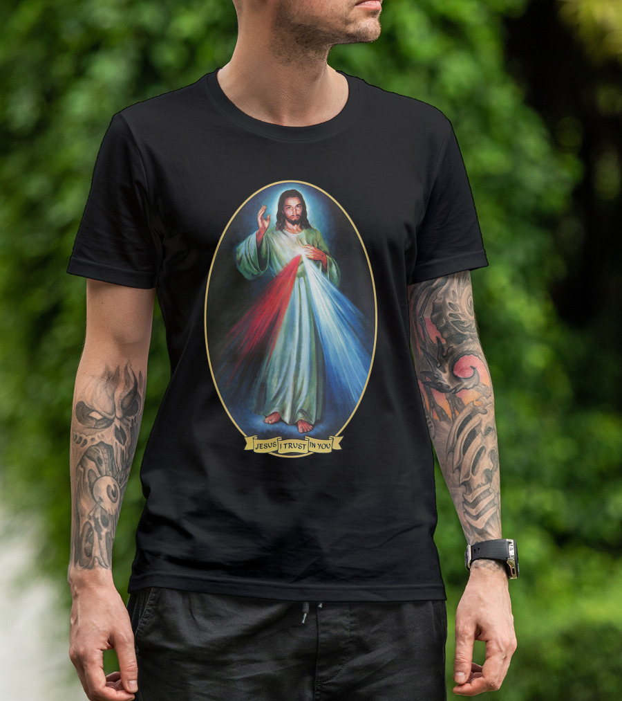 Jesus I Trust In You Divine Mercy Catholic Devotion Prayer Saint T-Shirt