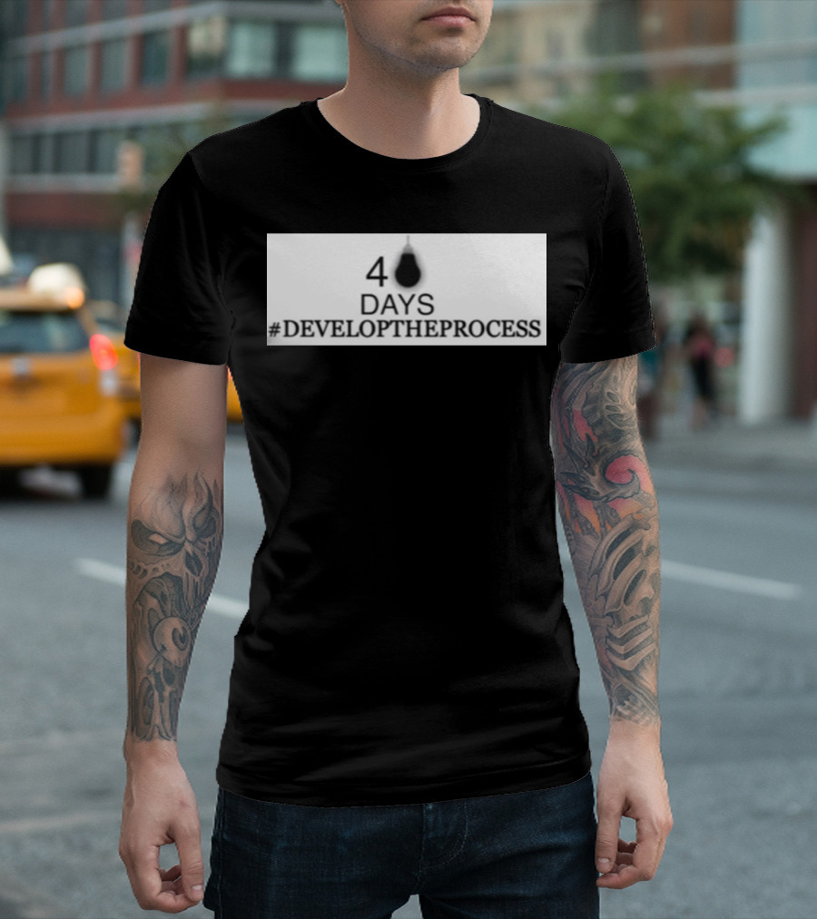 4 Days #Developtheprocess Lightbulb T-Shirt