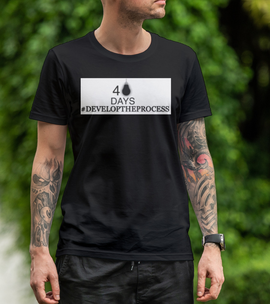 4 Days #Developtheprocess Lightbulb T-Shirt