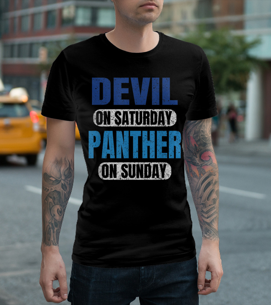 Devil On Saturday Panther On Sunday Carolina Football Fandom T-Shirt