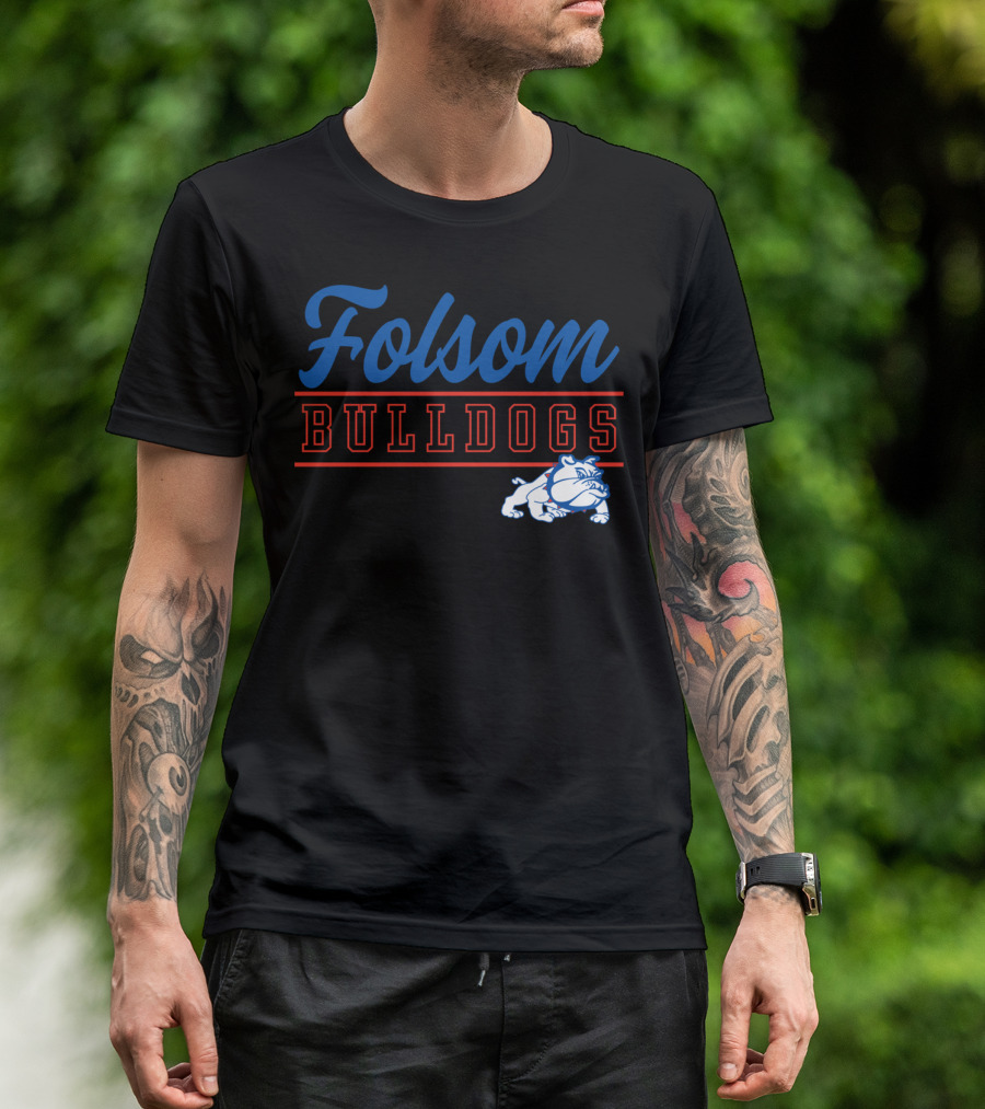 Folsom Bulldogs High School Bulldog Mascot T-Shirt